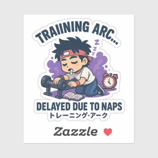 Training arc… delayed due to naps. シール (シート)