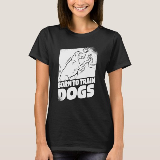 Training High Five Animal Behaviorist   Dog Traine Tシャツ (正面)