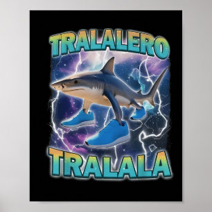 Tralalero Tralalaイタリアン・ブレインロット・おもしろシャーク・ミーム ポスター