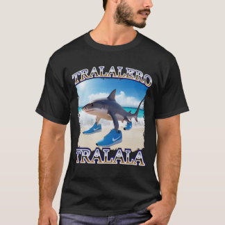 Tralalero Tralalaサメのミームイタリアン・ブレインロット Tシャツ
