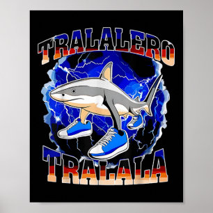 Tralalero Tralala おもしろいサメ イタリアン ブレインロット Meme ポスター