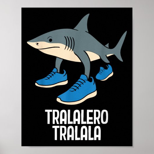 Tralalero Tralala Italian Brainrot Funny Meme  ポスター (正面)
