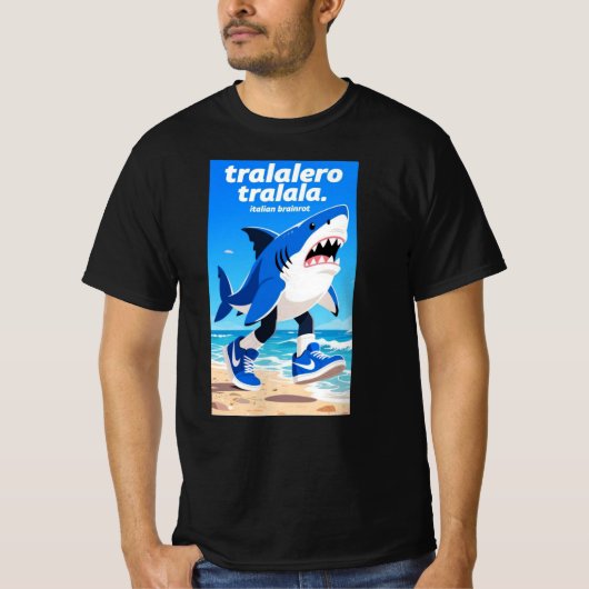 tralalero tralala "italian brainrot"  tシャツ (正面)