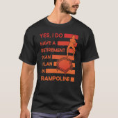 Trampoline Jumping Trampoline Gymnastics  22 Tシャツ (正面)