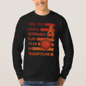 Trampoline Jumping Trampoline Gymnastics  22 Tシャツ (正面)