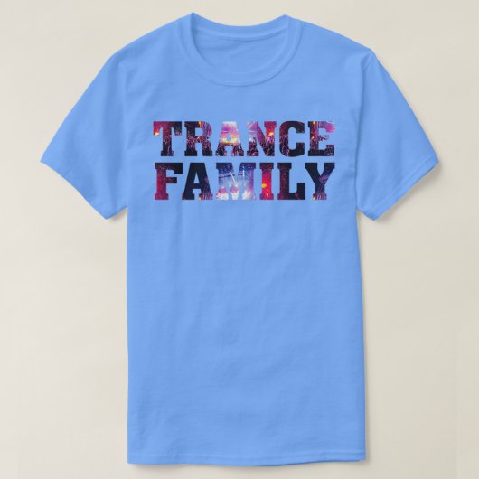 Trance Family EDM Electronic Dance Music DJ Rave P Tシャツ (デザイン正面)