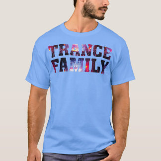 Trance Family EDM Electronic Dance Music DJ Rave P Tシャツ