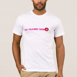 Trannyの熱い混乱 Tシャツ