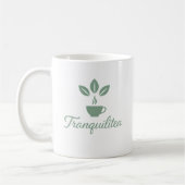 Tranquilitea Funny Calm Tea Lover コーヒーマグカップ (左)