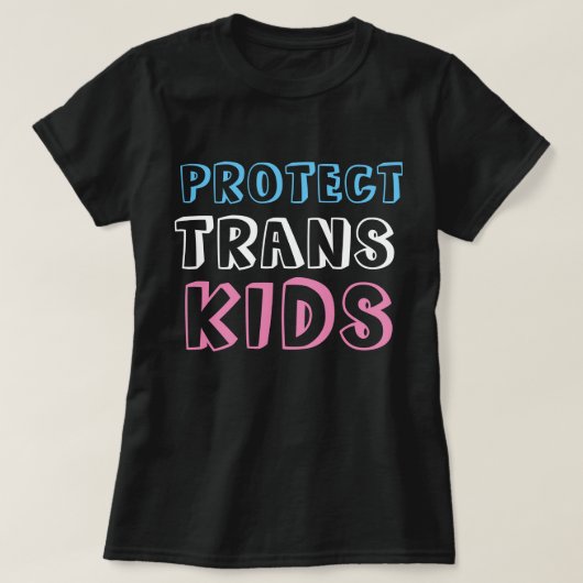 TRANSの子供LGBT TRANSの権利のTシャツを保護して下さい Tシャツ (デザイン正面)