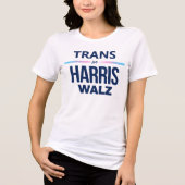 Trans for Harris Walz トライブレンドTシャツ (正面)