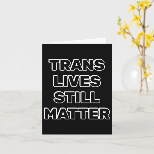 Trans Lives Still - Trans Rights カード (黄色い花)