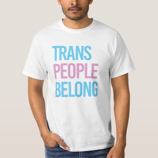 Trans people belong tシャツ (正面)