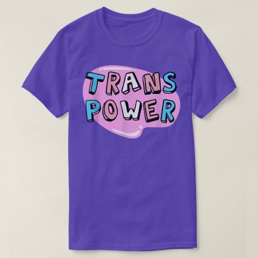 Trans Power - Funny Transgender Pride T-Shirt Tシャツ (デザイン正面)