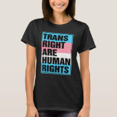 Trans Right are Human Rights Transgender LGBTQ Pri Tシャツ (正面)