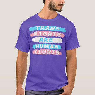 Trans Right Are Human RightsTransgender Lgbtq Prid Tシャツ