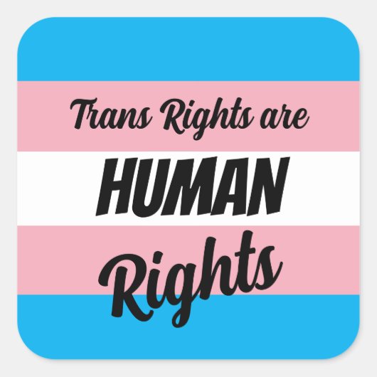 Trans Rights Are Human Rights スクエアシール (正面)