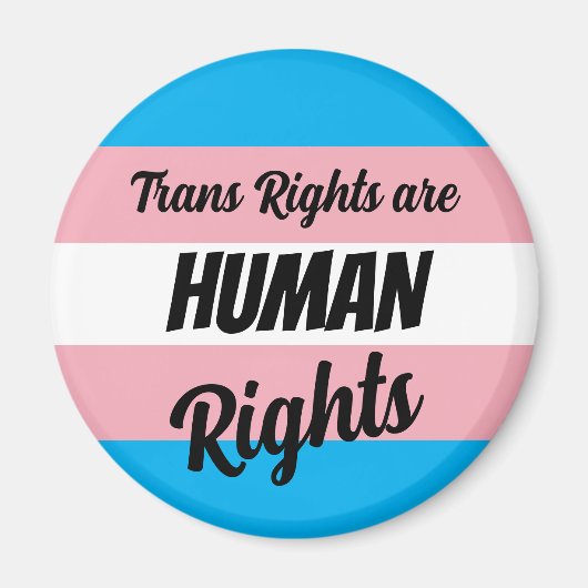 Trans Rights Are Human Rights マグネット (正面)