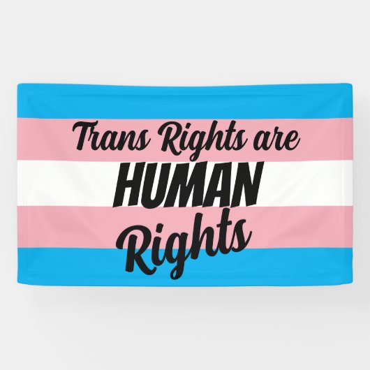 Trans Rights Are Human Rights 横断幕 (横)
