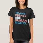 Trans Rights Are Human Rights 1 Tシャツ (正面)