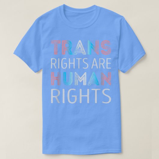 Trans Rights Are Human Rights Trans Pride 5940  Tシャツ (デザイン正面)