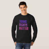 Trans Rights Now Human Rights LGBTQ Transgender Fl Tシャツ (正面フル)