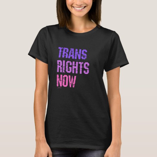 Trans Rights Now Human Rights LGBTQ Transgender Fl Tシャツ (正面)