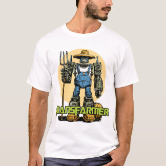 TRANSFARMER ! - Robot agricole Tシャツ