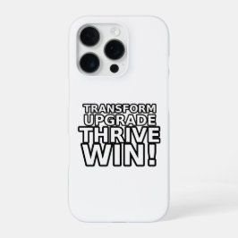 Transform Upgrade Thrive Win iPhone 16 Proケース
