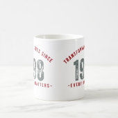 Transforming Lives Since 1998 | Teacher mug | コーヒーマグカップ (中央)