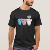 Transgender Nonbinary Elephants  Be You Be Proud Tシャツ (正面)