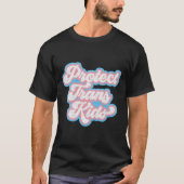 Transgender Rights Pride Protect Trans Tシャツ (正面)