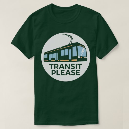 TRANSIT PLEASE in a circle for a dark background Tシャツ (デザイン正面)