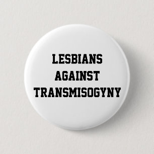 transmisogynyに対するレズビアン 缶バッジ