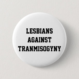 transmisogynyに対するレズビアン 缶バッジ