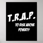 Trap To Rise Above Verty Melanin Pn Equality  ポスター (正面)