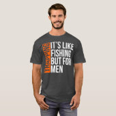 Trapping Its Like Fishing But for Men Funny Gift Tシャツ (正面フル)