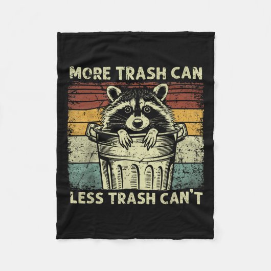 Trash Panda Raccoon It's Called Trash Can Not Tras フリースブランケット (正面)