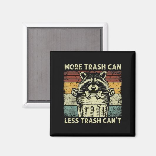 Trash Panda Raccoon It's Called Trash Can Not Tras マグネット (正面/裏面)