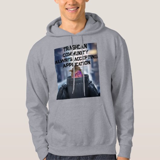 Trashcan Community Hoodie – Always Accepting パーカ (正面)
