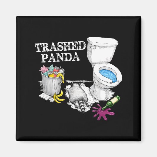 Trashed Panda Drunk Racoon Party Animal Meme Funny マグネット (正面)