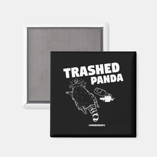 Trashed Panda Drunken Raccoon Funny Meme  マグネット (正面/裏面)