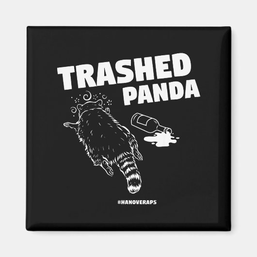 Trashed Panda Drunken Raccoon Funny Meme マグネット (正面)