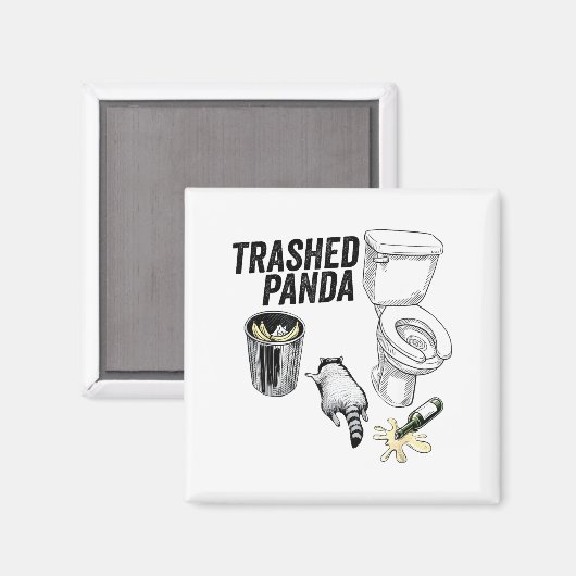 Trashed Panda, Funny Drunk Raccoon, Trash Panda Hu マグネット (正面/裏面)