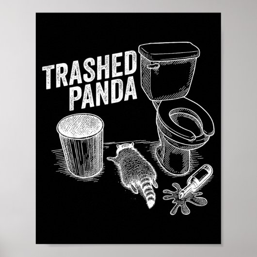 Trashed Panda Funny Drunk Racoon ポスター (正面)