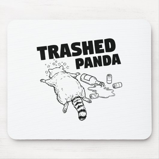 Trashed Panda Funny Drunk Racoon  マウスパッド (正面)