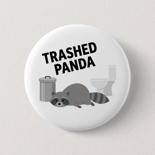 Trashed Panda Funny Drunk Racoon 缶バッジ (正面)