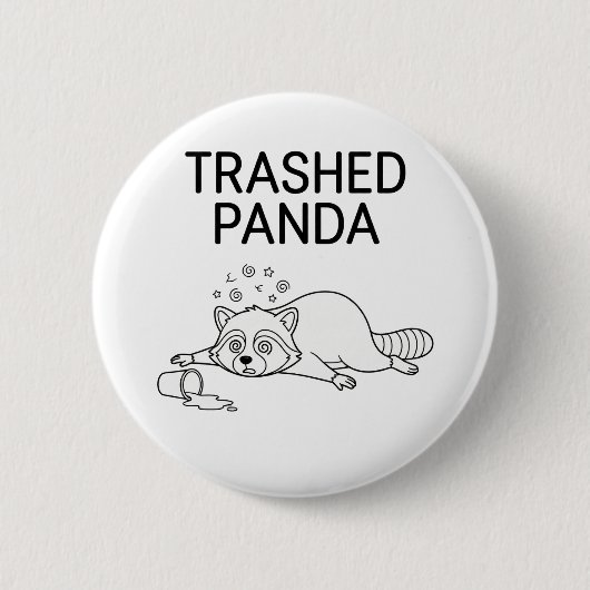 Trashed Panda Funny Drunk Racoon 缶バッジ (正面)