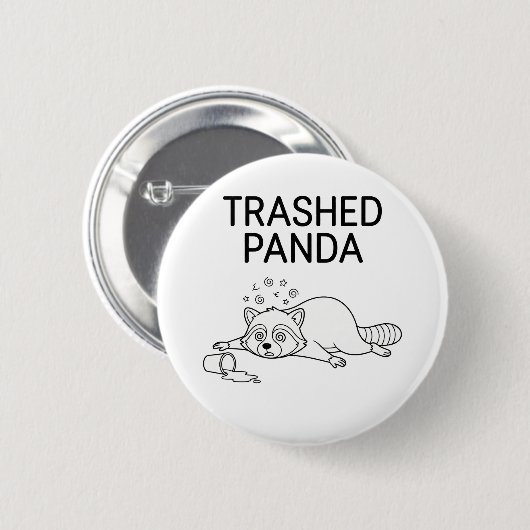 Trashed Panda Funny Drunk Racoon 缶バッジ (正面&裏面)