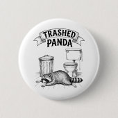 Trashed Panda Funny Drunk Racoon 缶バッジ (正面)